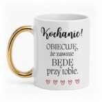 Kubek "Będę przy Tobie"