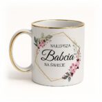 Kubek "Najlepsza babcia na świecie"